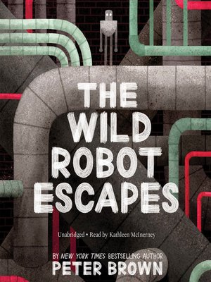 cover image of The Wild Robot Escapes